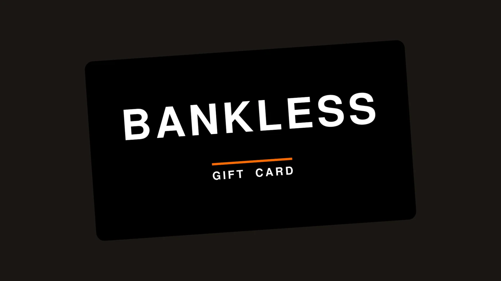 Bankless gift card